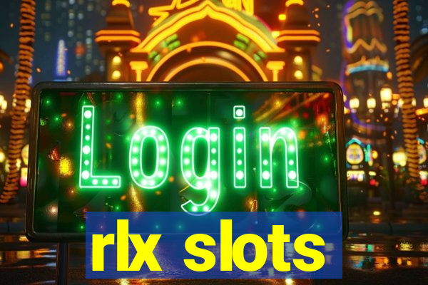 rlx slots